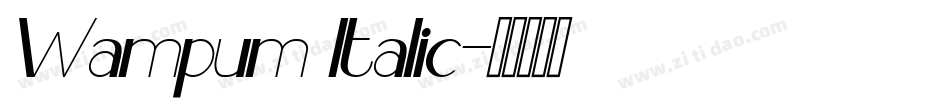 Wampum Italic字体转换
